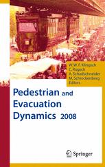 Pedestrian and Evacuation Dynamics 2008 - Wolfram W. F. Klingsch; Christian Rogsch; Andreas Schadschneider; Michael Schreckenberg