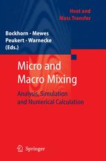 Micro and Macro Mixing - Henning Bockhorn; Dieter Mewes; W. Peukert; Hans-Joachim Warnecke