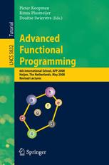 Advanced Functional Programming - Pieter Koopman; Doaitse Swierstra