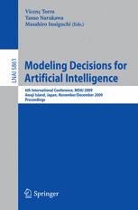 Modeling Decisions for Artificial Intelligence - Yasuo Narukawa; Masahiro Inuiguchi