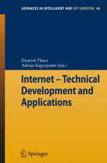 Internet - Technical Development and Applications - Ewaryst Tkacz; Adrian Kapczynski