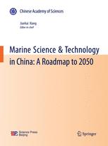 Marine Science & Technology in China: A Roadmap to 2050 - Jianhai Xiang