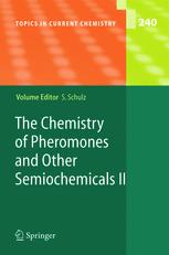 The Chemistry of Pheromones and Other Semiochemicals II - Stefan Schulz