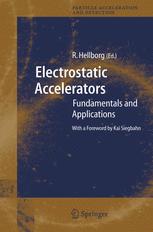 Electrostatic Accelerators - K. Siegbahn; Ragnar Hellborg
