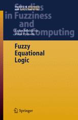 Fuzzy Equational Logic - Radim BelohlÃ¡vek; Vilem Vychodil