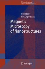 Magnetic Microscopy of Nanostructures - Herbert Hopster; Hans Peter Oepen