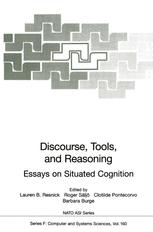 Discourse, Tools and Reasoning - Lauren B. Resnick; Roger SÃ¤ljÃ¶; Clotilde Pontecorvo; Barbara Burge