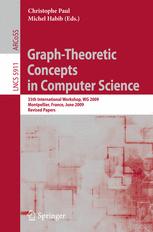 Graph-Theoretic Concepts in Computer Science - Christophe Paul; Michel Habib