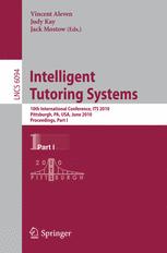 Intelligent Tutoring Systems - Vincent Aleven; Judy Kay; Jack Mostow
