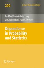 Dependence in Probability and Statistics - Paul Doukhan; Gabriel Lang; Donatas Surgailis; Gilles TeyssiÃ¨re