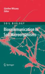 Biocommunication in Soil Microorganisms - Günther Witzany