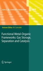 Functional Metal-Organic Frameworks: Gas Storage, Separation and Catalysis - Martin Schröder