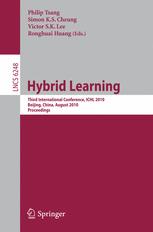 Hybrid Learning - Philip Tsang; Simon K.S. Cheung; Victor S.K. Lee; Ronghuai Huang