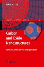 Carbon and Oxide Nanostructures - Noorhana Yahya