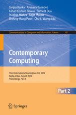 Contemporary Computing - Sanjay Ranka; Arunava Banerjee; Kanad Kishore Biswas; Sumeet Dua; Prabhat Mishra; Rajat Moona; Sheung-Hung Poon; Cho-Li Wang