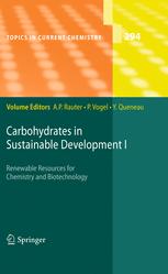 Carbohydrates in Sustainable Development I - Amélia P. Rauter; Pierre Vogel; Yves Queneau