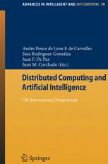 Distributed Computing and Artificial Intelligence - Andre Ponce de Leon F. de Carvalho; Sara Rodríguez-González; Juan F. De Paz Santana; Juan Manuel Corchado Rodríguez