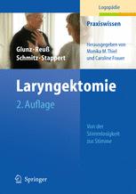 Laryngektomie - Mechthild Glunz; Cornelia ReuÃ?; Eugen Schmitz; Hanne Stappert
