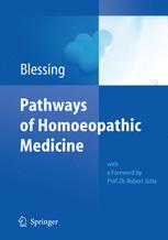 Pathways of Homoeopathic Medicine - Bettina Blessing