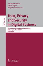 Trust, Privacy and Security in Digital Business - Sokratis Katsikas; Miguel Soriano