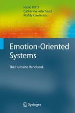 Emotion-Oriented Systems - Paolo Petta; Catherine Pelachaud; Roddy Cowie