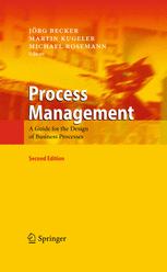 Process Management - Jörg Becker; Martin Kugeler; Michael Rosemann