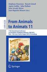 From Animals to Animats 11 - Stephane Doncieux; Benoit Girard; Agnes Guillot; John Hallam; Jean-Arcady Meyer; Jean-Baptiste Mouret