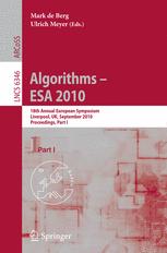 Algorithms - ESA 2010 - Mark de Berg; Ulrich Meyer