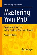 Mastering Your PhD - Patricia Gosling; Lambertus D. Noordam