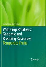 Wild Crop Relatives: Genomic and Breeding Resources - Chittaranjan Kole
