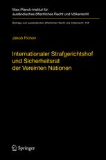 Internationaler Strafgerichtshof und Sicherheitsrat der Vereinten Nationen - Jakob Pichon