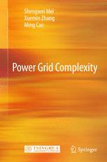 Power Grid Complexity - Shengwei Mei; Xuemin Zhang; Ming Cao