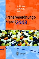 Arzneiverordnungs-Report 2003 - Ulrich Schwabe; Dieter Paffrath