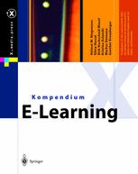 Kompendium E-Learning - Helmut M. Niegemann; Silvia Hessel; Dirk Hochscheid-Mauel; Kristina Aslanski; Markus Deimann; Gunther Kreuzberger