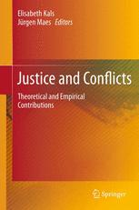Justice and Conflicts - Elisabeth Kals; JÃ¼rgen Maes