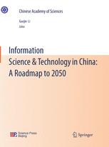 Information Science & Technology in China: A Roadmap to 2050 - Guojie Li