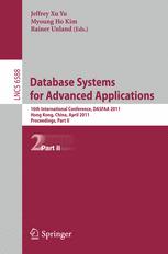 Database Systems for Advanced Applications - Jeffrey Xu Yu; Myoung Ho Kim; Rainer Unland