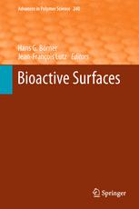 Bioactive Surfaces - Hans G. BÃ¶rner; Jean-Francois Lutz