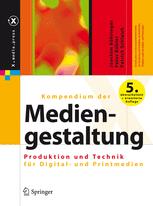 Kompendium der Mediengestaltung - Joachim BÃ¶hringer; Peter BÃ¼hler; Patrick Schlaich