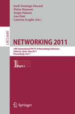NETWORKING 2011 - Jordi Domingo-Pascual; Pietro Manzoni; Sergio Palazzo; Ana Pont; Caterina Scoglio