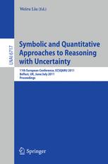 Symbolic and Quantitative Approaches to Reasoning with Uncertainty - Weiru Liu
