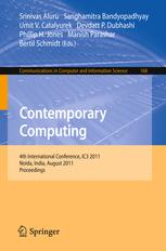 Contemporary Computing - Srinivas Aluru; Sanghamitra Bandyopadhyay; Umit V. Catalyurek; Devdatt Dubhashi; Phillip H. Jones; Manish Parashar; Bertil Schmidt