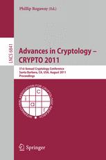 Advances in Cryptology -- CRYPTO 2011 - Phillip Rogaway