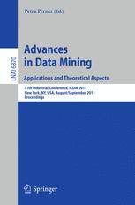 Advances on Data Mining: Applications and Theoretical Aspects - Petra PErner