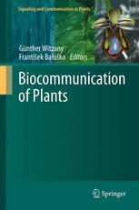 Biocommunication of Plants - Günther Witzany; František Baluška