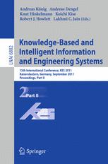 Knowledge-Based and Intelligent Information and Engineering Systems, Part II - Andreas Koenig; Andreas Dengel; Knut Hinkelmann; Koichi Kise; Robert J. Howlett; Lakhmi C. Jain