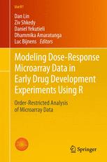 Modeling Dose-Response Microarray Data in Early Drug Development Experiments Using R - Dan Lin; Ziv Shkedy; Daniel Yekutieli; Dhammika Amaratunga; Luc Bijnens