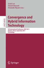 Convergence and Hybrid Information Technology - Geuk Lee; Daniel Howard; Dominik Å?lÄ?zak