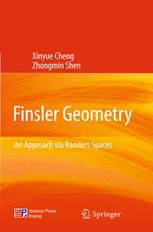 Finsler Geometry - Xinyue Cheng; Zhongmin Shen