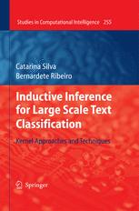 Inductive Inference for Large Scale Text Classification - Catarina Silva; Bernadete Ribeiro